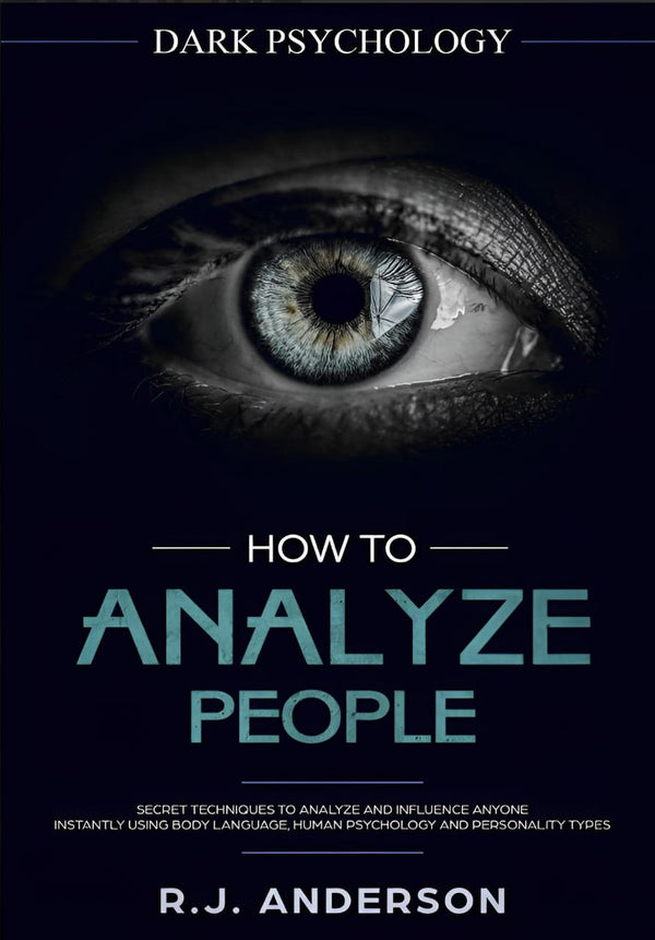 How To Analyze People(R.J Anderson)